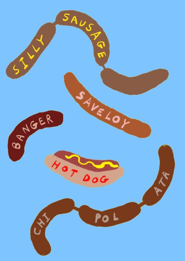 Silly sausage  created by skyewilsondesign