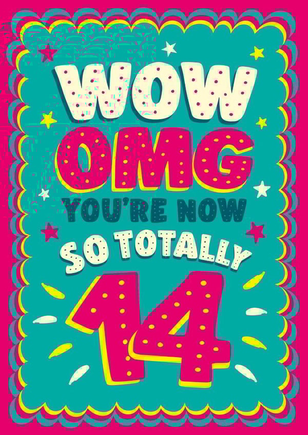 Girl’s 14th teenager birthday card - So totally 14 created by The Typecast Gallery