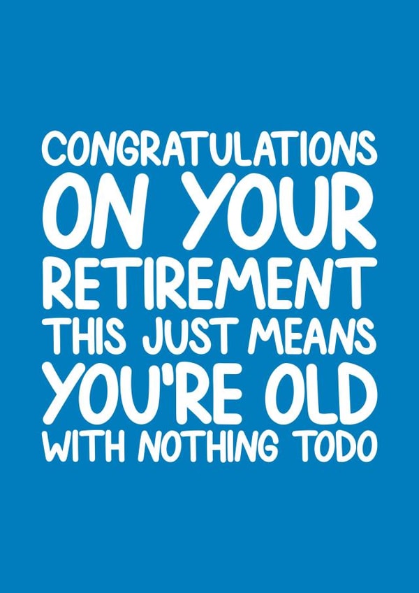 Funny Retirement Card created by Naughty Nice