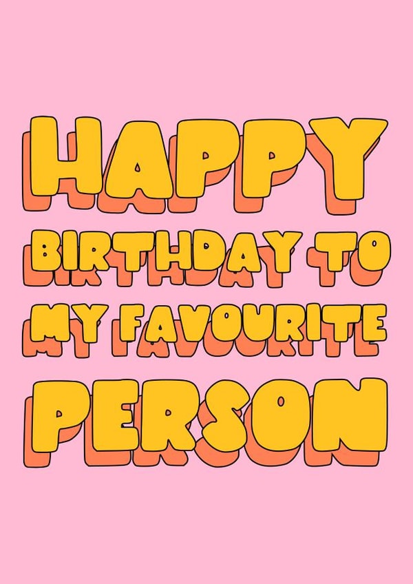 Favourite Person Birthday Card created by Lately Studio