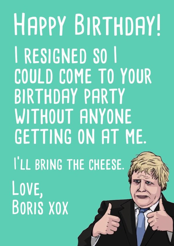 Boris resigning birthday card created by @StarBerry