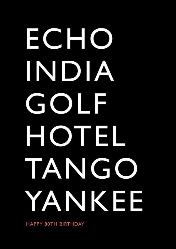 80th birthday card using NATO phonetic police military radio alphabet created by PaperPaper