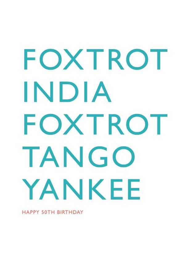 50th birthday card using NATO phonetic police military radio alphabet created by PaperPaper