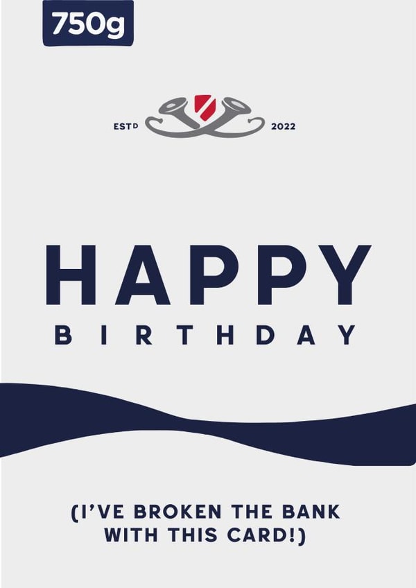 Happy Birthday Lurpak Butter Broken the Bank Birthday Card created by Cards from Designers