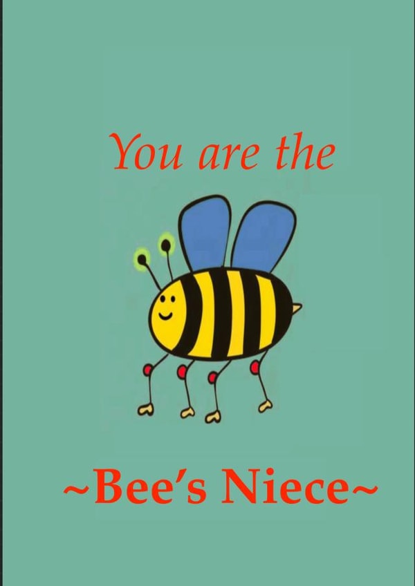 Bee's Niece Card created by Bumblingideas