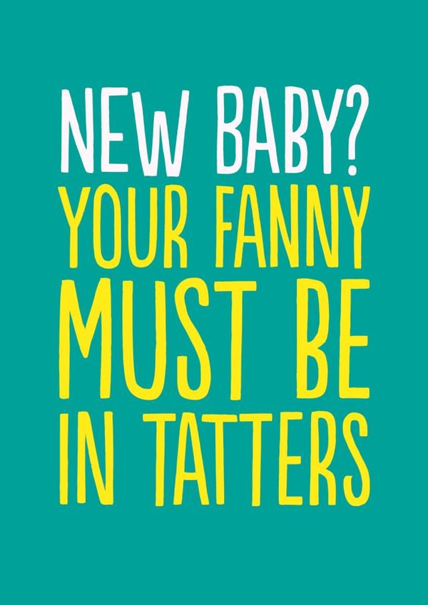 RUDE FANNY IN TATTERS NEW BABY CARD created by The Buddy Fernandez Card Co.