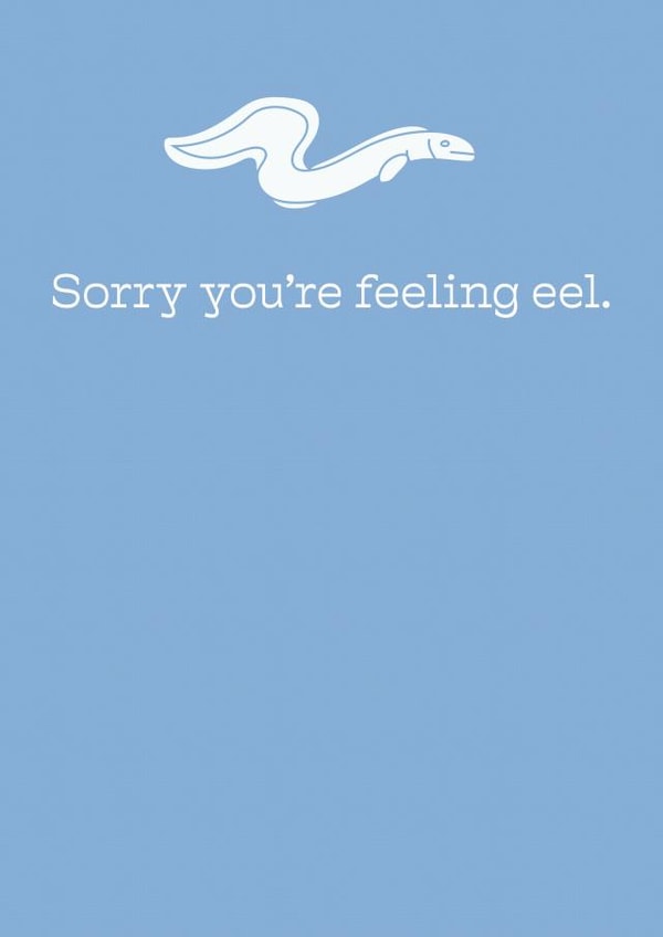 Sorry you're feeling Eel get well soon sick card created by Alicia Ard
