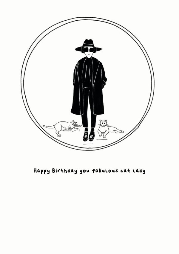 Quirky monochrome birthday wishes for fabulous cat ladies! created by Floki and Rollo