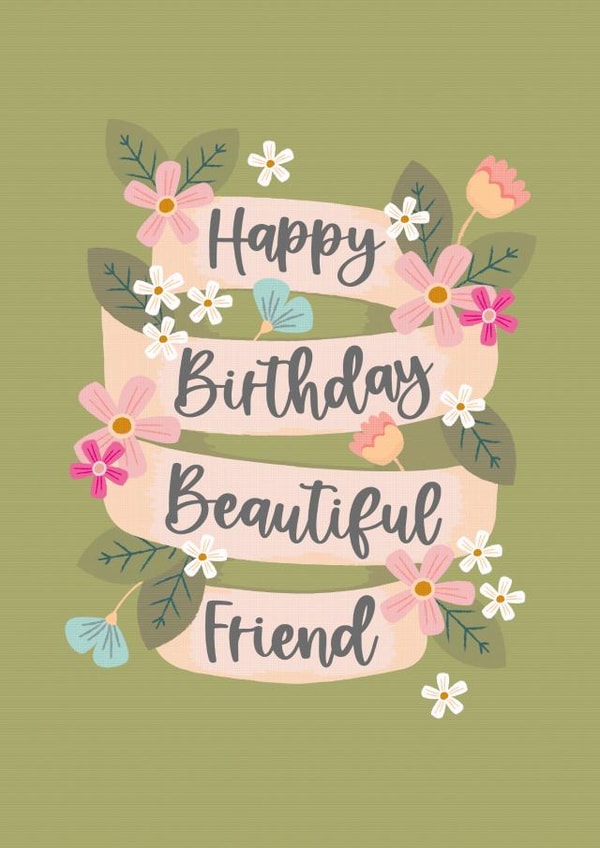 Happy Birthday Beautiful Friend - Pretty Floral Friend Birthday Card created by The Pattern Press