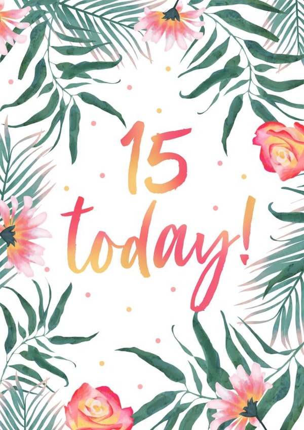 15 Today - summer teen Birthday card created by Evie Garnett Designs