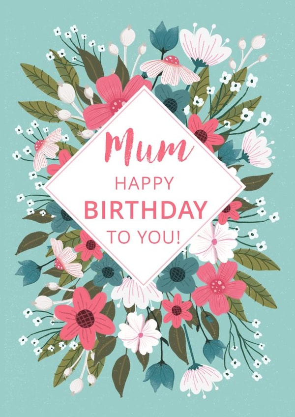 Mum - Birthday - Floral - Pretty created by Dalia Clark Design