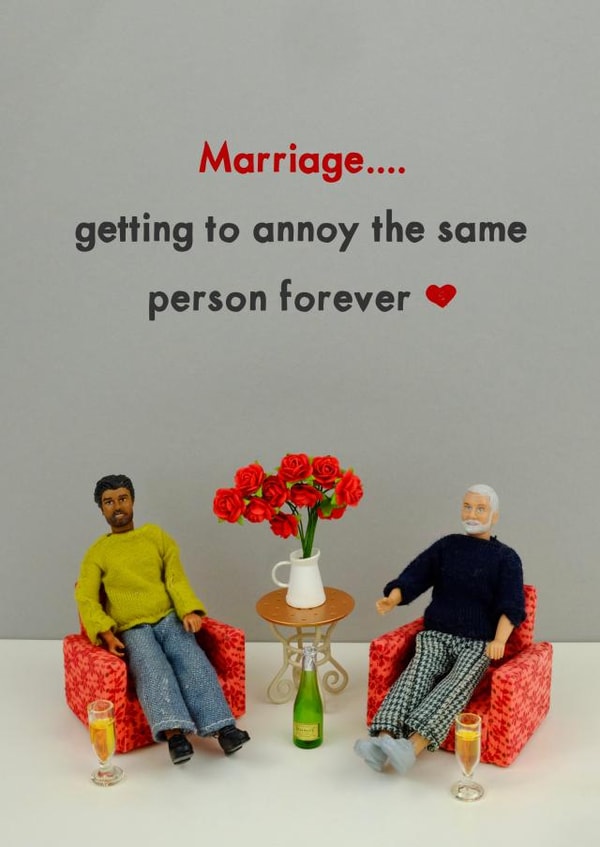 Marriage annoy 1000 created by Bold & Bright Cards