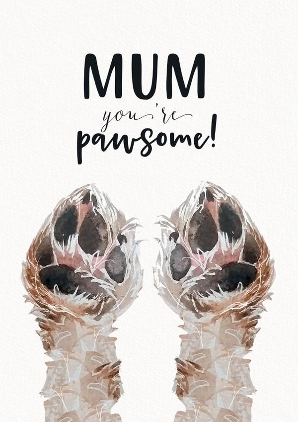 A Pawsome Birthday card for your Mum created by Jo Scott Art
