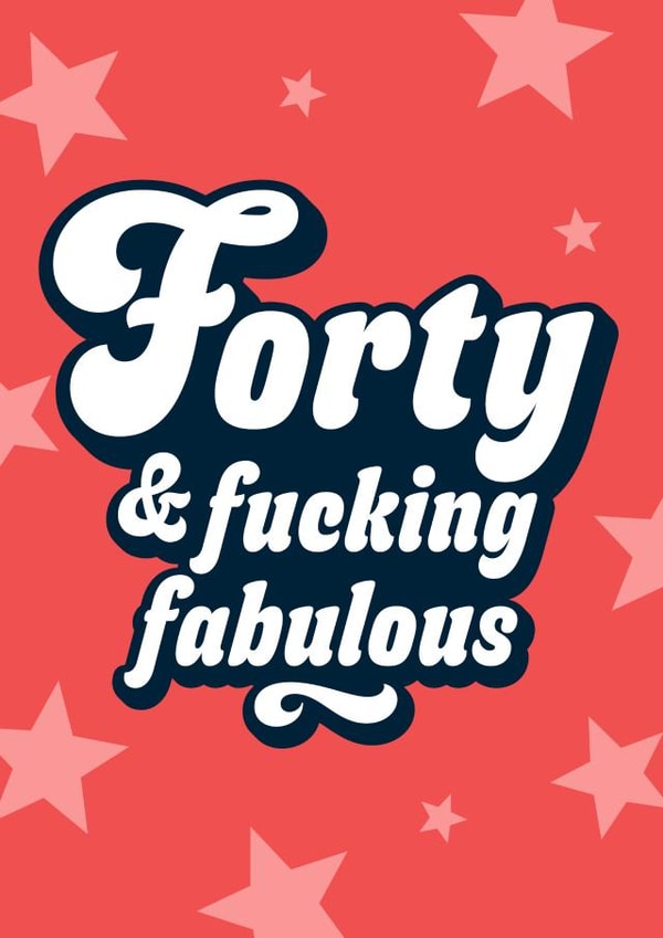 Forty funny age fucking fabulous birthday card created by Blush & Blossom 