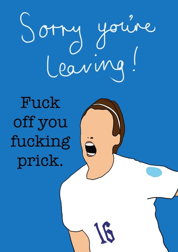 Jill Scott Fuck off Leaving card created by Phil Sterne
