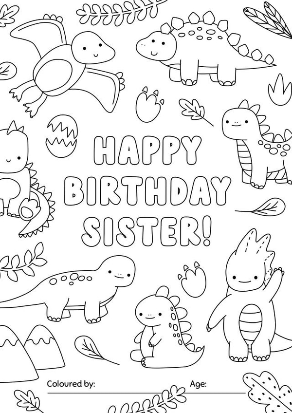 Birthday Colouring-in Dinosaur Card for Sister created by Evie Garnett Designs