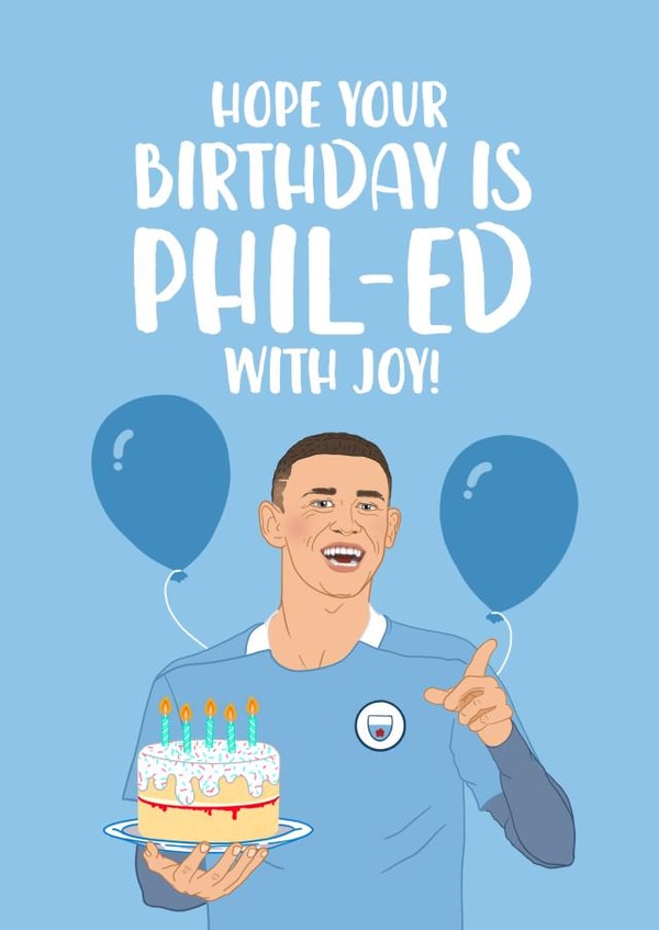 Funny Phil Foden Birthday Card created by The Cake Thief