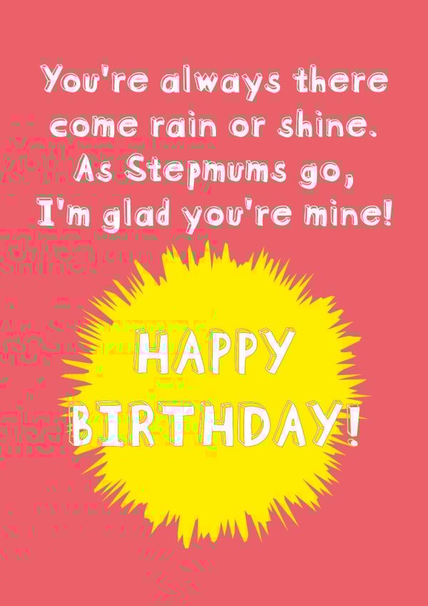 Stepmum Rain or Shine Birthday Card created by size3art