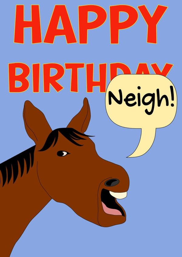 Happy Birthneigh Birthday card! created by The Fixby Fox