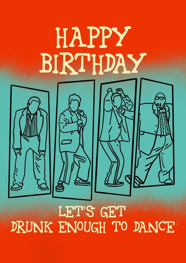 Drunk Enough To Dance – Bowling For Soup Pop Punk Birthday Card created by Pop Punk Prints