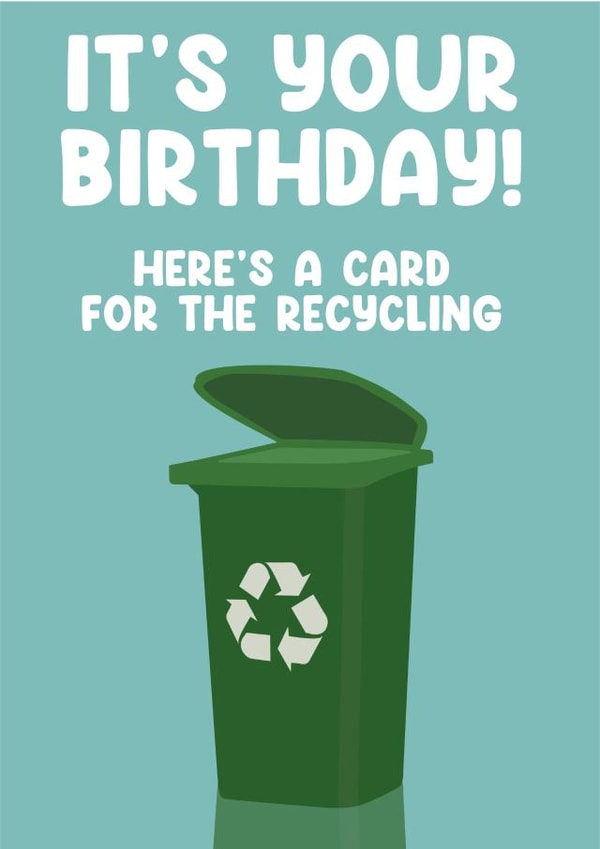 Funny birthday card recycling created by Nathan Cooper
