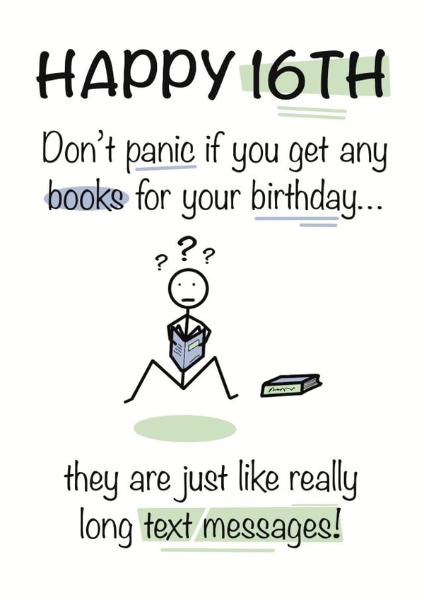 Amusing 16th birthday card for a teenager who doesn't like books created by Shore Designs