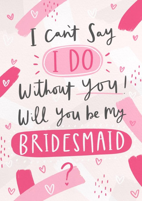 Will you be my bridesmaid? created by Jess Moorhouse