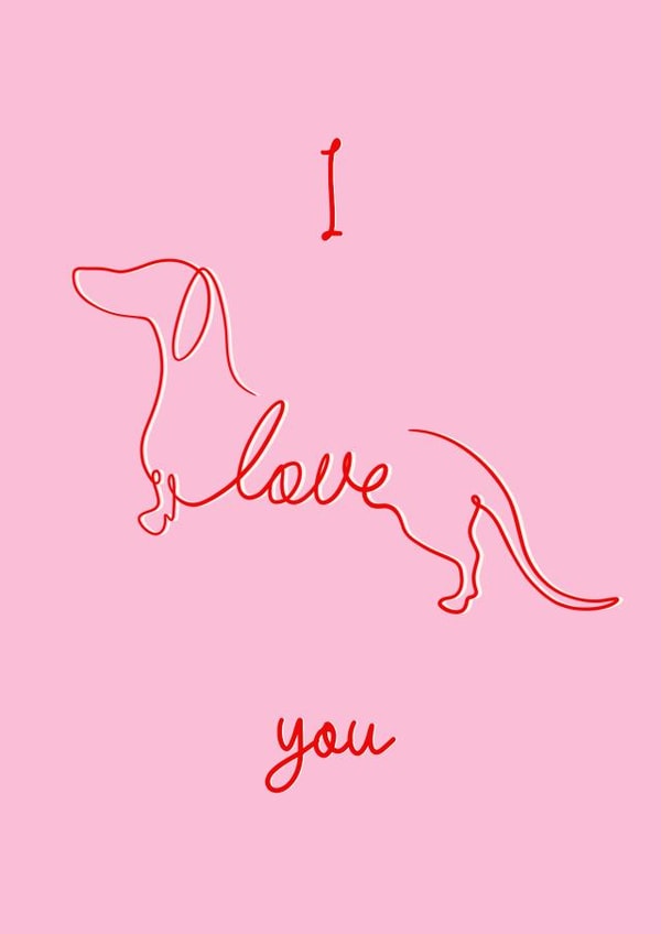 Dachshund I Love You Calligraphy Card created by Lisa Anne