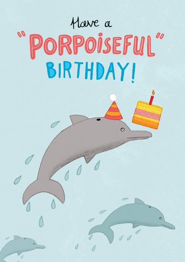 Porpoiseful birthday! created by Pencilface