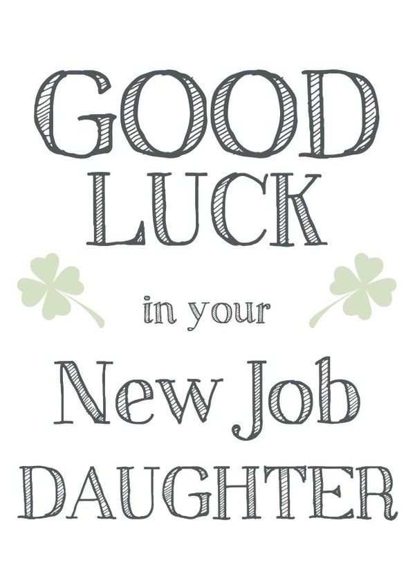 Good luck in your new job Daughter from parents, mum or dad card created by Hello Fridays Studio