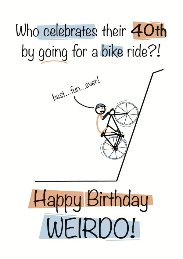 Cheeky 40th birthday card for any cycling fan created by Shore Designs