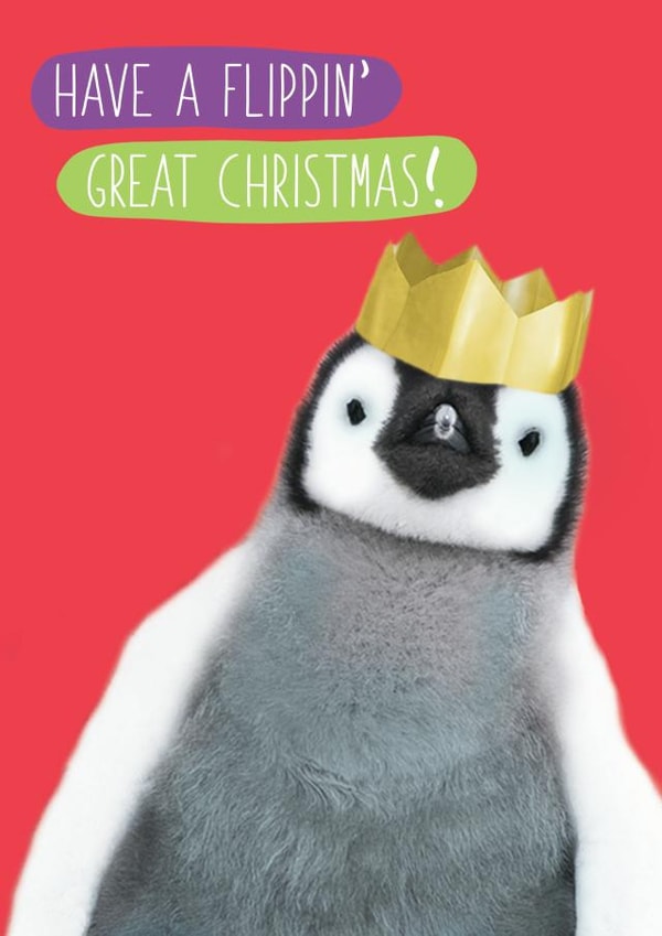 Have a Flippin' Great Christmas, Penguin funny card! created by Quitting Hollywood