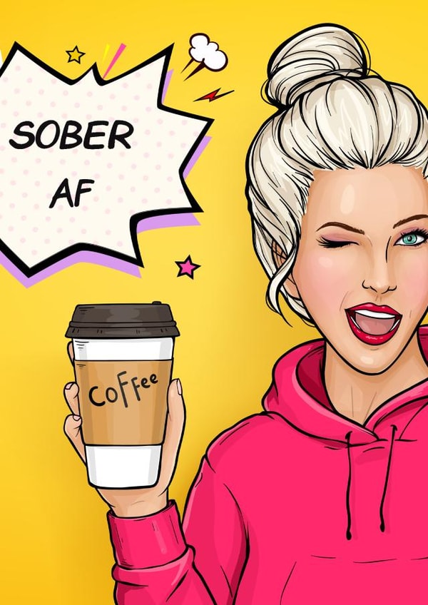 Sober AF Coffee created by Wobbly Halo