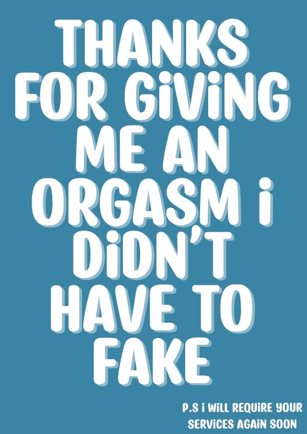 Thanks for the orgasm funny partner card created by Digitart