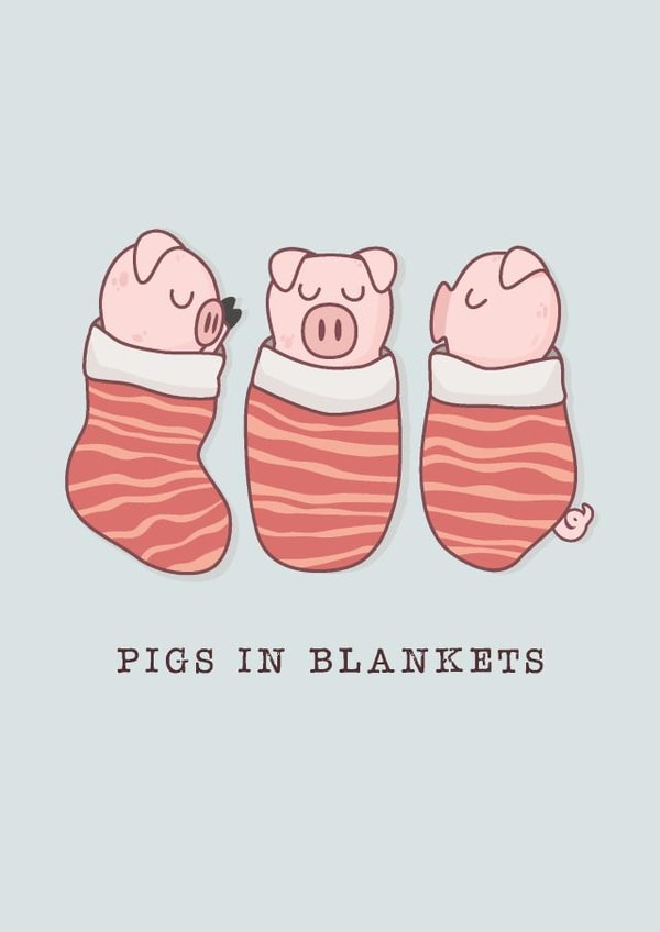 Cute Christmas Card for friends and family - Pigs in Blankets created by Paul Stevens