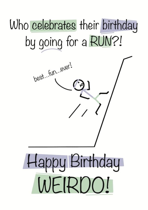 Amusing birthday card ideal for any enthusiastic runner created by Shore Designs
