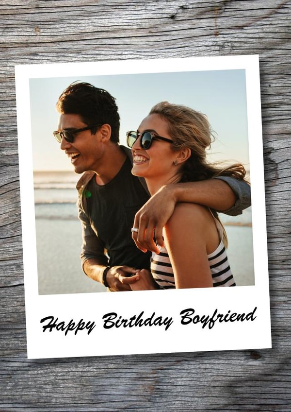 For Birthday For Boyfriend Personalised Photo Card 22015 created by Blind Faith