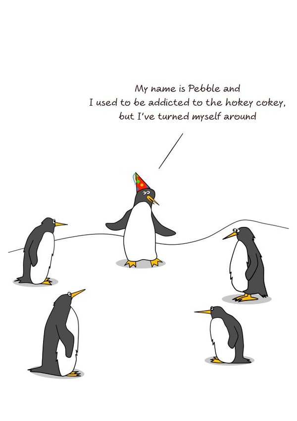 Funny Birthday Card - Penguins Hokey Cokey - Humorous Addiction Meeting - Cute created by Swizzoo
