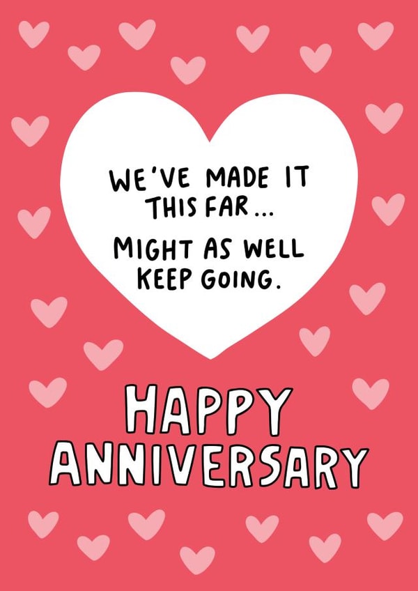 Made It This Far  - Keep Going Anniversary Card for Partner created by Angela Chick