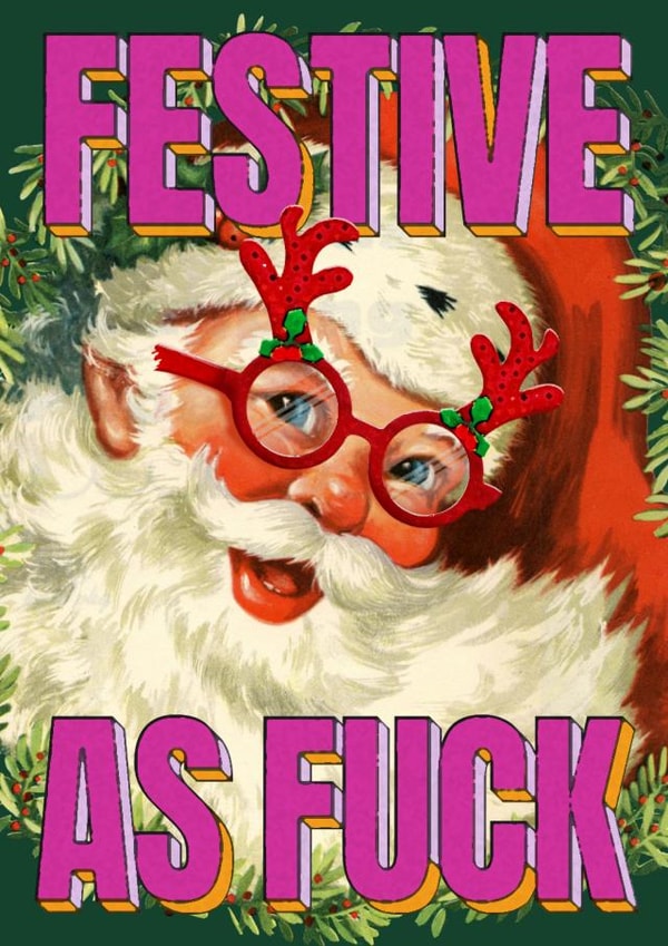 Funny Christmas Card - Festive as Fuck - Swear Word - For Friend - Secret Santa created by Modern Print Studio
