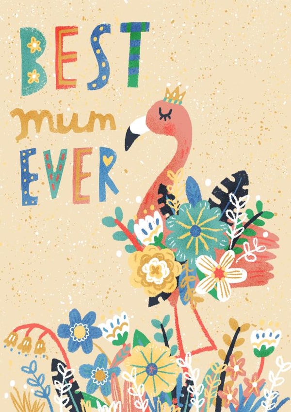 Best Mum Ever flamingo created by Miss NoProblem