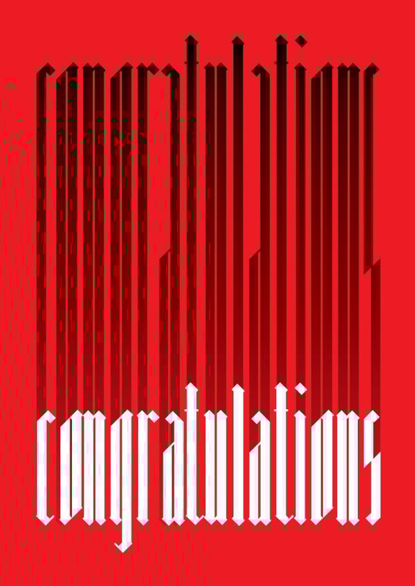 Congratulations — in dramatic letters with a big shadow created by Sarah Hyndman