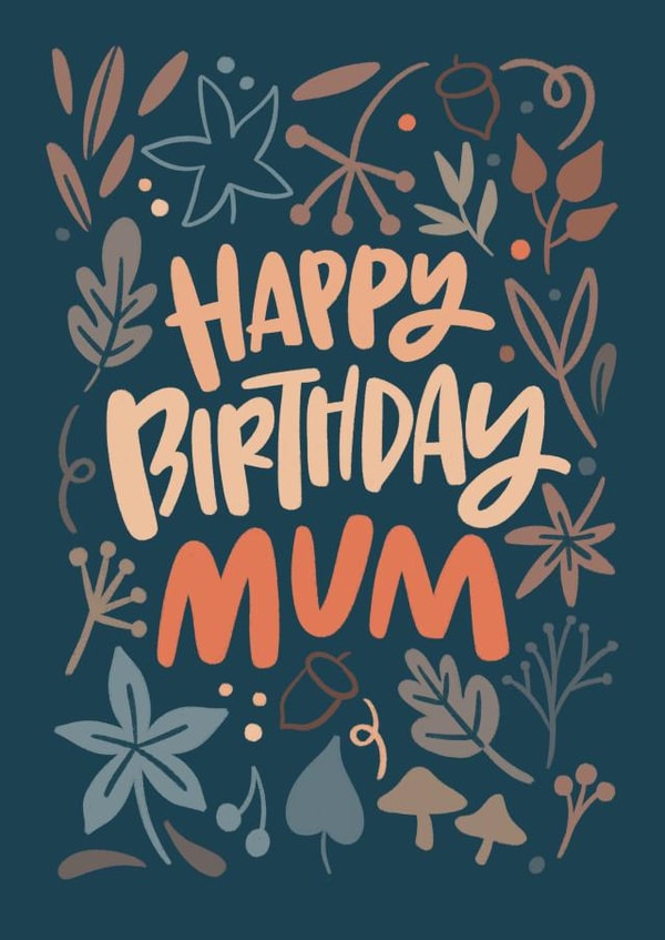 Happy birthday mum in Autumn and Winter created by Natalia Gonzalez