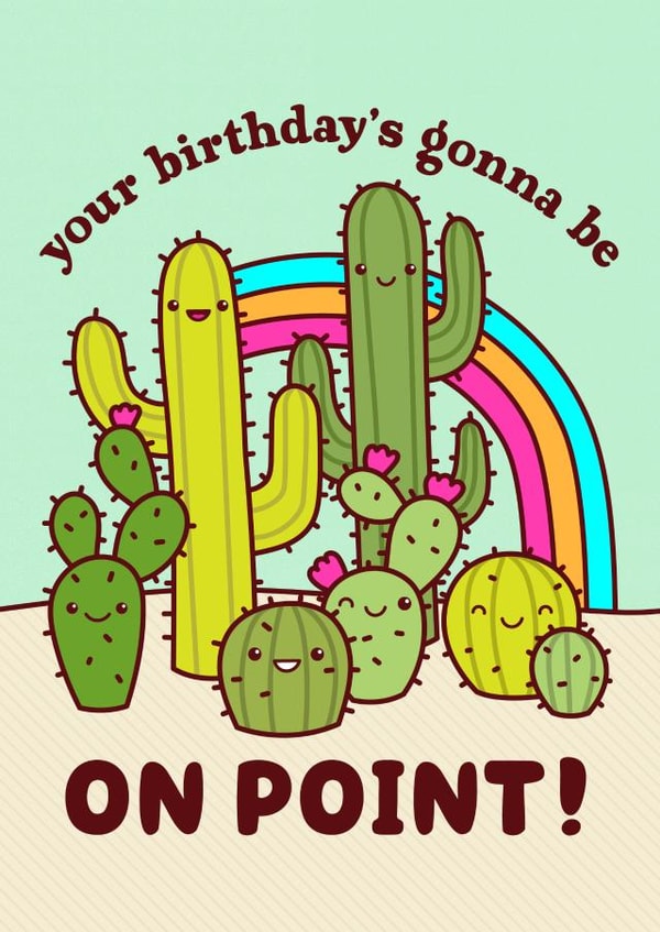 Your Birthday's Gonna Be On Point - Cute Cacti Birthday Card created by Tiny Bee Cards