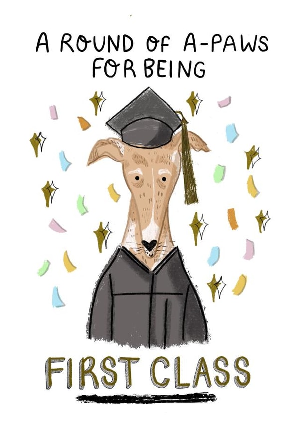 Dog graduation Card for friend/son/daughter - First Class Honors Degree created by Faye Finney