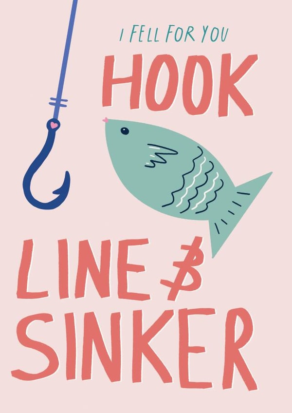 Hook, Line & Sinker Cute Love Card created by Sweetlove Press