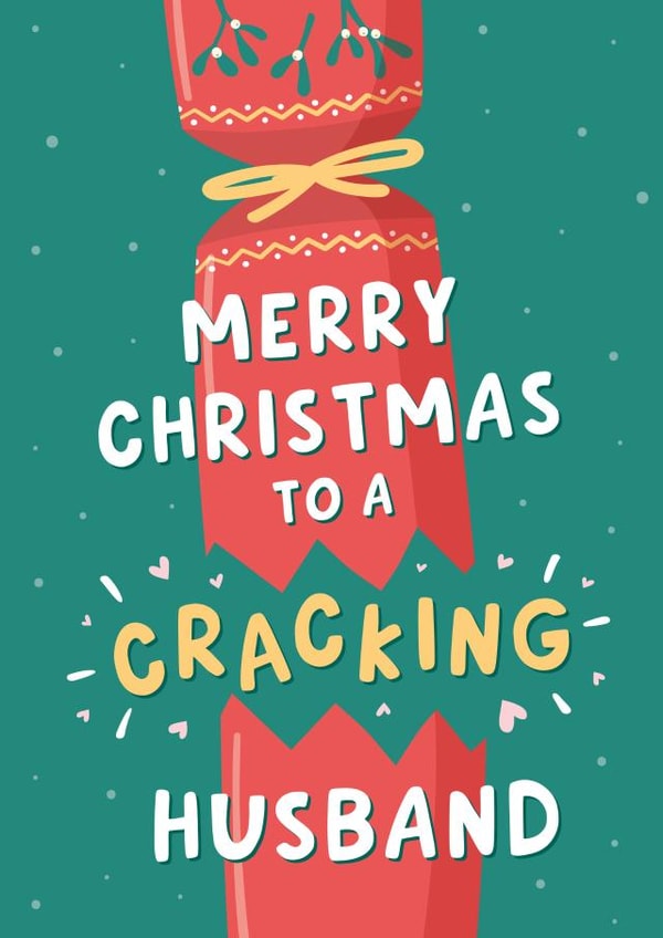 Funny Christmas Card For Husband - Christmas Cracker created by Fliss Muir