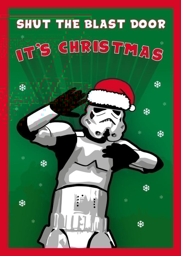 Funny Christmas Card - Star Wars - Stormtrooper created by Cardology