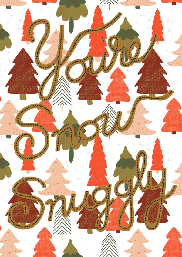 Cute Thinking of You card - Winter Christmas - You’re Snow Snuggly created by Walking In Wildflowers