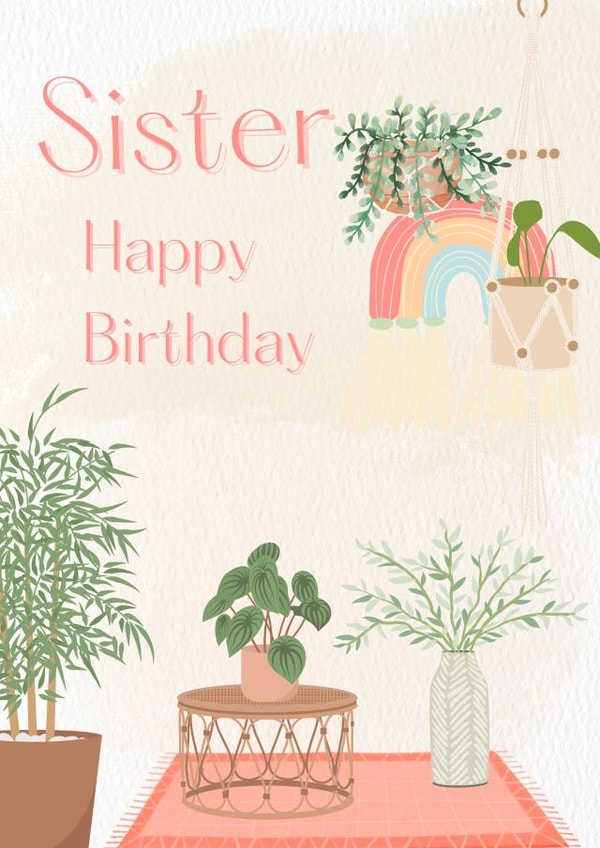Houseplant Happy Birthday Sister created by Scribe Design House